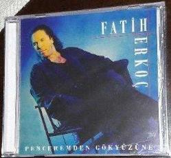 FATİH ERKOÇ-fatih erkoç-penceremden gökyüzüne-cd-BASKISI TÜKENDİ- AMBALAJINDA CD