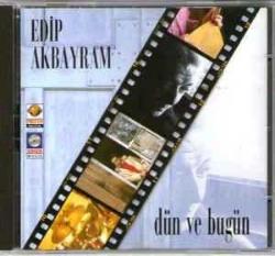 EDİP AKBAYRAM eşkıya dünyaya hükümdar olmaz cd dün ve bugün-orjin-prestij müzik-cd- AMBALAJINDA SIFIR CD