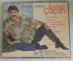 BURHAN ÇAÇAN-burhan çaçan-SENDEN SONRA-FARKLI KAPAK-ÇOK NADİR BASKI-SIFIR CD