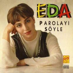 EDA ÖZÜLKÜ-eda özülkü-cd-parolayı söyle-TÜKENEN BASKI- AMBALAJINDA CD