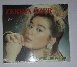 ZERRİN ÖZER-zerrin özer-cd-DAYANAMIYORUM-DIGIPACK BASKI-BASKISI TÜKENDİ-ÇOK NADİR-AMBALAJINDA CD