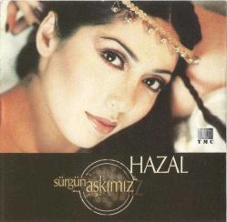 HAZAL-SÜRGÜN AŞKIMIZ-1999-AMBALAJINDA-ULTRA NADİR CD