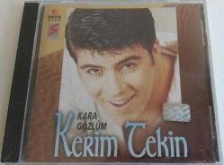 KERİM TEKİN-kerim tekin-cd-kara gözlüm-cd-1995-ÇOK NADİR- BASKISI TÜKENDİ-AMBALAJINDA CD