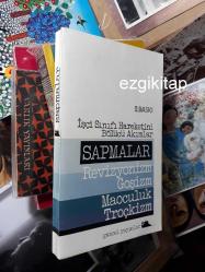 sapmalar revizyonizm goşizm maoculuk