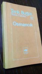 Tarihi roman Osmancık--- Tarık Buğra