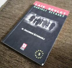 LAİK DEVLET SARIKLI SİYASET M.İSKENDER ÖZTURANLI