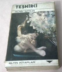 TEŞHİRCİ ROMAN HENRY SUTTON ALTIN KİTAPLAR 1972