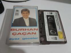 BURHAN ÇAÇAN AYAZ GECELER KASET