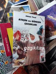 ateşin ve güneşin çocukları - adnan yücel
