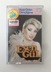 Efemera - Esen Gül: Uçup Giden Gençliğime - (Kaset) - kitantik - kitaLog
