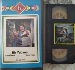 BİR YABANCI- NECLA NAZIR KADİR İNANIR VHS FİLM