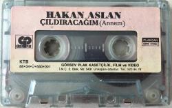 HAKAN ASLAN- ÇILDIRACAĞIM (ANNEM)
