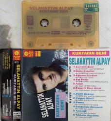 SELAHATTİN ALPAY- KURTARIN BENİ KASET