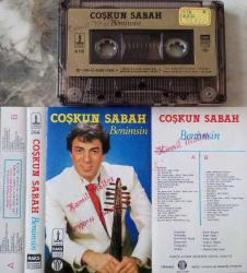 COŞKUN SABAH- BENİMSİN KASET