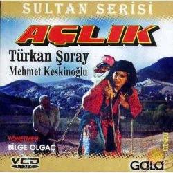 AÇLIK- TÜRKAN ŞORAY* MEHMET KESKİNOĞLU VCD FİLM