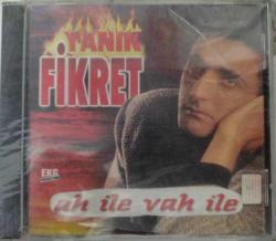 YANIK FİKRET- AH İLE VAH İLE MÜZİK CD (SIFIR)