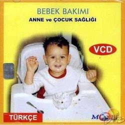 Vcd - Anne ve Çocuk Sağlığı / Bebek Bakımı