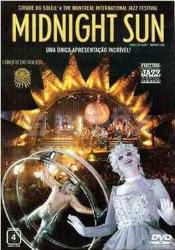 Dvd - Güneş Sirki: Geceyarısı Güneşi (Cirque Du Soleil : Midnight Sun)