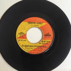 fausto leali - se qualcuno cercasse di te - a chi / 45'lik