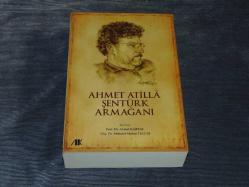 AHMET ATİLLA ŞENTÜRK ARMAĞANI--AKADEMİK KİTAPLAR--2013-1.BASKI-SIFIR KİTAP