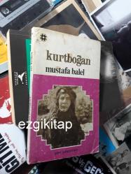 kurtboğan - mustafa balel