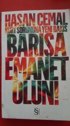 BARIŞA EMANET OLUN
