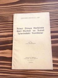İkinci Dünya Harbinde Geri Hizmet ve İkmal İşlerindeki Yenilikler