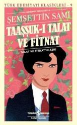 Taaşşuk-ı Talat Ve Fitnat