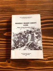 Muhaberat-ı Meşhure-i Osmaniye Albumu / Meşhur Osmanlı Muharebeleri Albümü