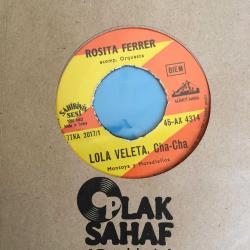 Rosita Ferrer / Lola Veleta Cha-Cha - El Poropompero / Turkey 1962 / 45rpm / *Latin*