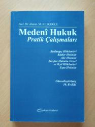 MEDENİ HUKUK PRATİK ÇALIŞMALARI