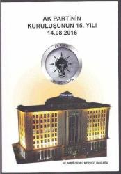 2016 PORTFÖY AK PARTİNİN KURULUŞUNUN 15. YILI (PUL 2adet+FDC 1adet)