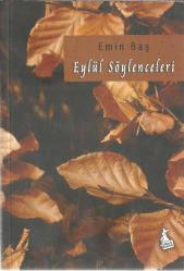 EYLÜL SÖYLENCELERİ