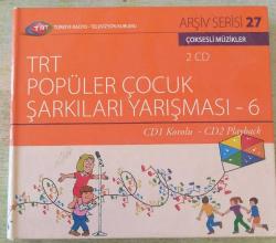 TRT POPÜLER ÇOCUK ŞARKILARI YARIŞMASI 6 (ARŞİV SERİSİ 27) CD MÜZİK