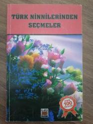 TÜRK NİNNİLERİNDEN SEÇMELER