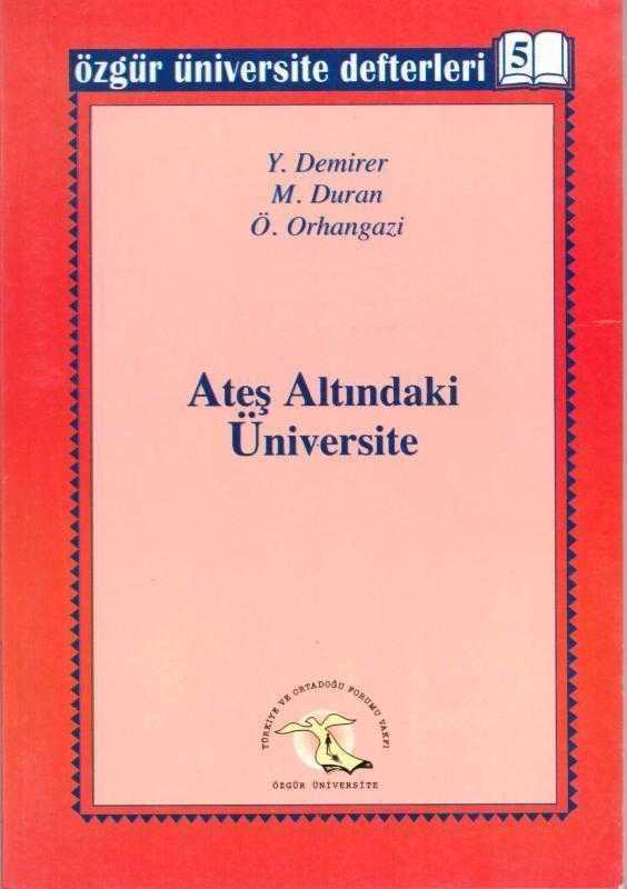 ATEŞ ALTINDAKİ ÜNİVERSİTE