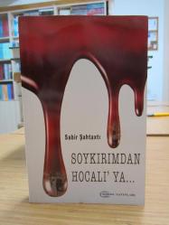 Soykırımdan Hocalı'ya - Sabir Şahtaxtı