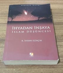 İHYADAN İNŞAYA İslam Düşüncesi