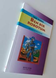 Ben Bir Robotum ( 1996 1. Baskı Sıfır )