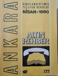 Efemera - ANKARA SINIFLANDIRILMIŞ TELEFON REHBERİ NİSAN 1990 - ALTIN REHBER - kitantik - kitaLog