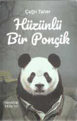 HÜZÜNLÜ BİR PONÇİK (1. BASKI)