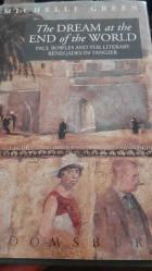 the dream at the end of the world- paul bowles and the lıterary renegades ın tangıer