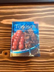 Türkisch Kochen in Über 100 Varianten