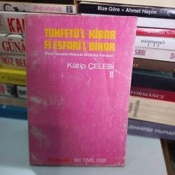 Tuhfetü'l Kibar Fî Esfari'l Bihar (Deniz Savaşları Hakkında Büyüklere Armağan)