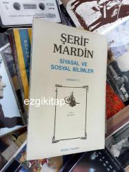 siyasal ve sosyal bilimler - şerif mardin