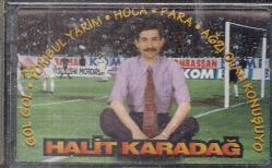 Efemera - Halit Karadağ - Gol Gol - Para Para - kitantik - kitaLog