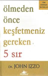 ÖLMEDEN ÖNCE KEŞFETMENİZ GEREKEN 5 SIR