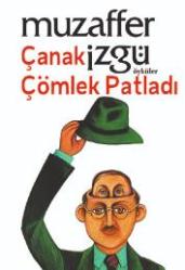 Çanak Çömlek Patladı