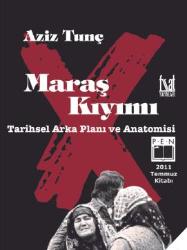 Maraş Kıyımı; Tarihsel Arka Planı ve Anatomisi