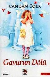 Gavurun Dölü - 2015 Yılı Üçüncü Baskısı - Denizmaviengin